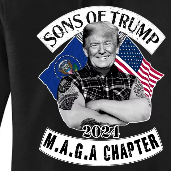 Sons Of Trump 2024 M.A.G.A Chapter MAGA Women's Pullover Hoodie