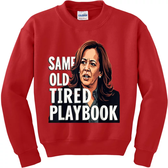 Same Old Tired Playbook Funny Sarcastic Saying Kids Sweatshirt