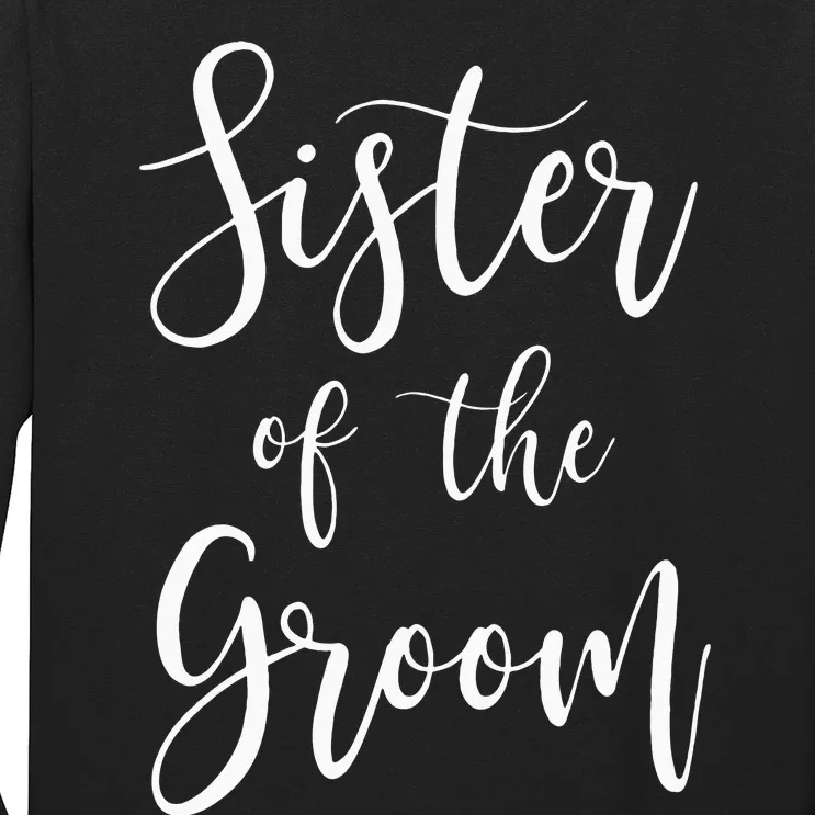 Sister Of The Groom Wedding Party Long Sleeve Shirt