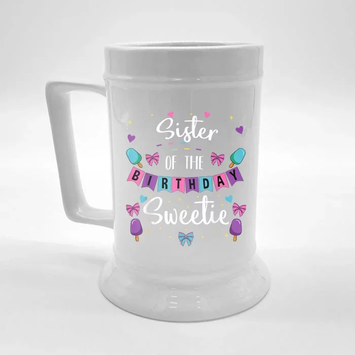 Sister Of The Birthday Sweetie Ice Cream Bday Party Sis Front & Back Beer Stein