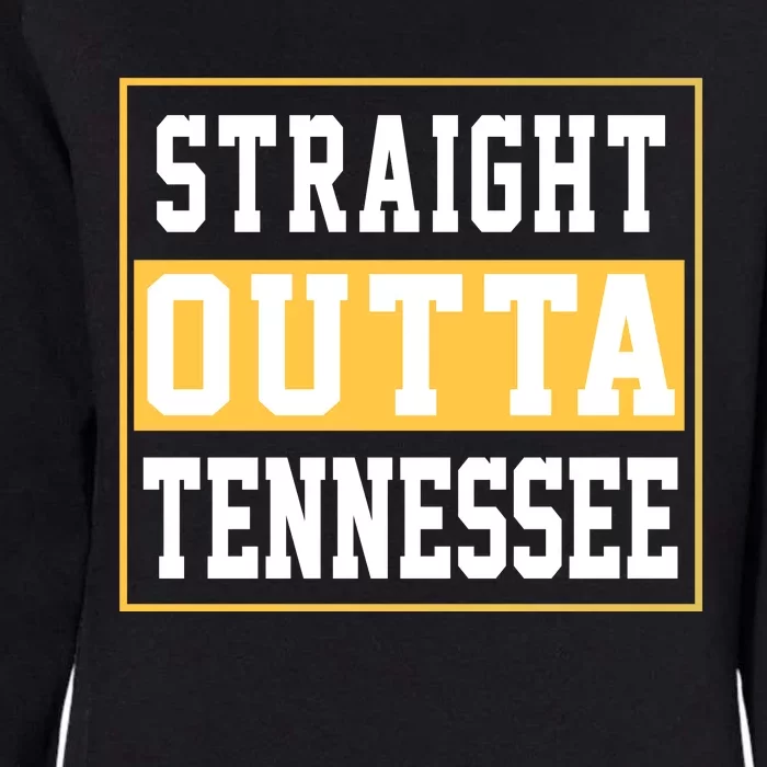 Straight Outta Tennessee Womens California Wash Sweatshirt