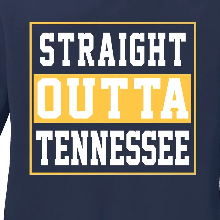 Straight Outta Tennessee Ladies Long Sleeve Shirt