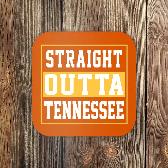 Straight Outta Tennessee Coaster