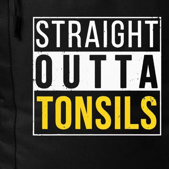 Straight Outta Tonsils Funny Recovery Get Well Joke Gifts Daily Commute Backpack