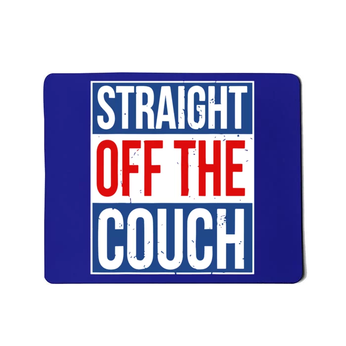 Straight Off The Couch Funny Football Meme Mousepad