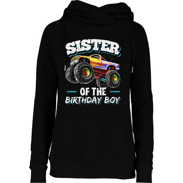 Sister of the Birthday Monster Truck Birthday Party Womens Funnel Neck Pullover Hood