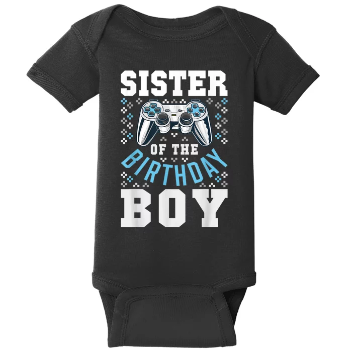 Sister Of The Birthday Boy Matching Video Gamer Birthday Baby Bodysuit