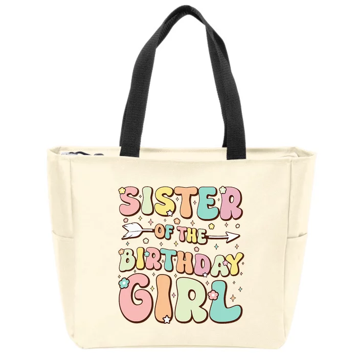 Sister Of The Birthday Girl Family Matching Birthday Zip Tote Bag