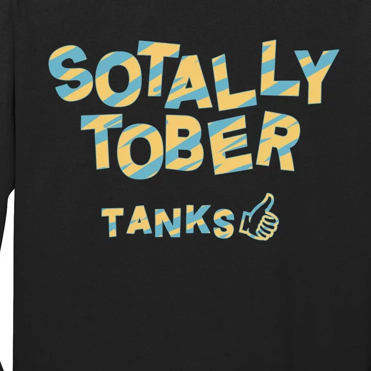 Sotally Tober Tanks Long Sleeve Shirt