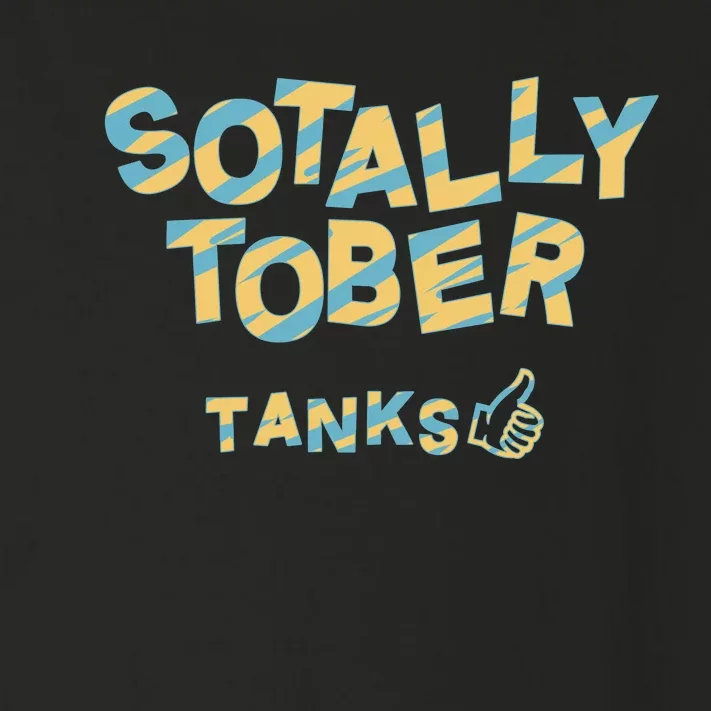 Sotally Tober Tanks Toddler Long Sleeve Shirt