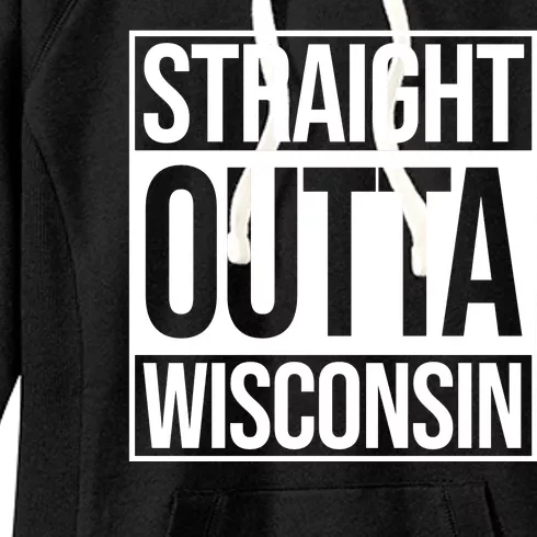 Straight Outta Wisconsin Women's Fleece Hoodie