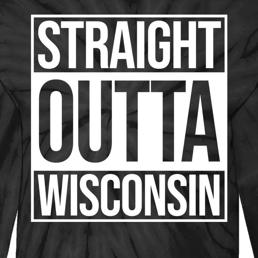 Straight Outta Wisconsin Tie-Dye Long Sleeve Shirt