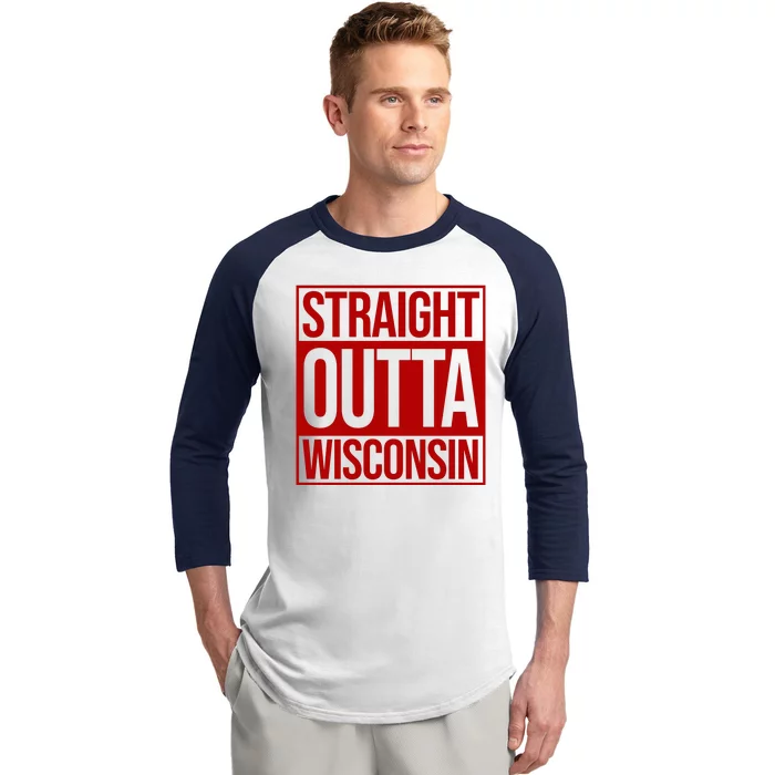 Straight Outta Wisconsin Baseball Sleeve Shirt