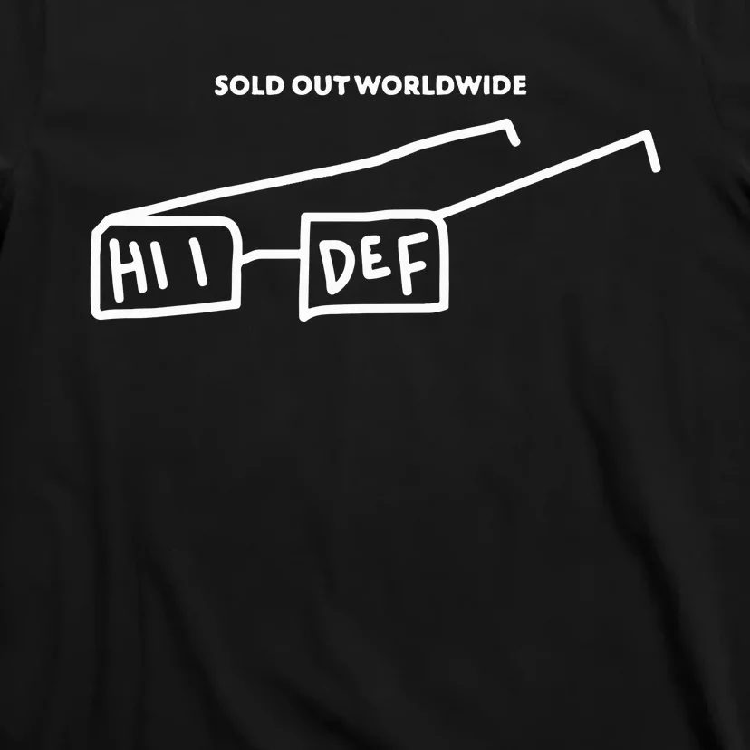 Sold Out Worldwide Hii Def T-Shirt