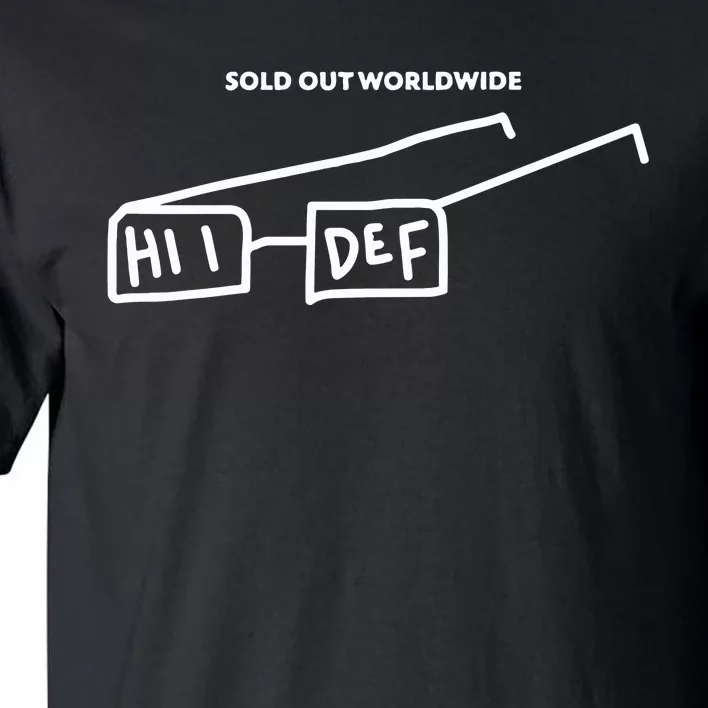 Sold Out Worldwide Hii Def Tall T-Shirt