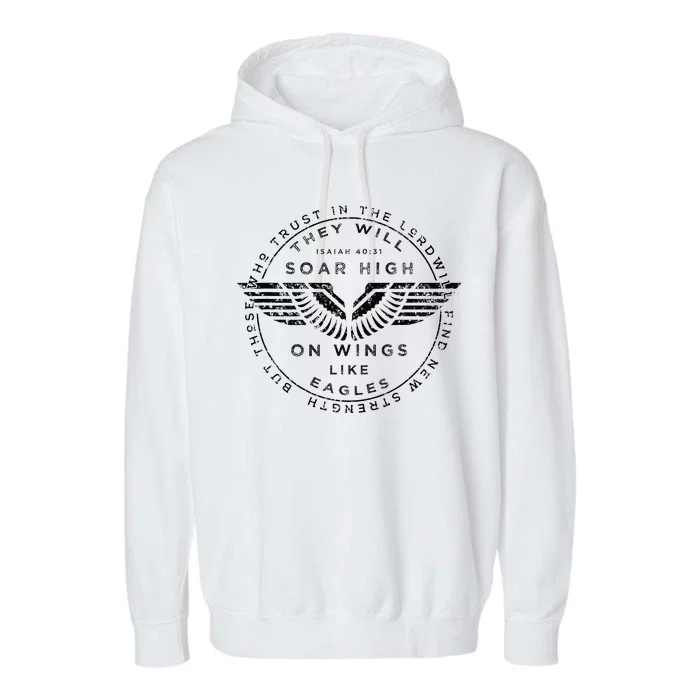 Soar On Wings Like Eagles Christian Garment-Dyed Fleece Hoodie