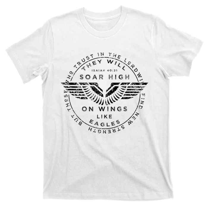 Soar On Wings Like Eagles Christian T-Shirt