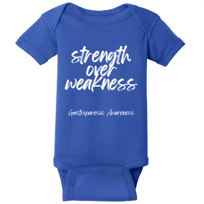 Strength Over Weakness Gastroparesis Awareness Meaningful Gift Baby Bodysuit