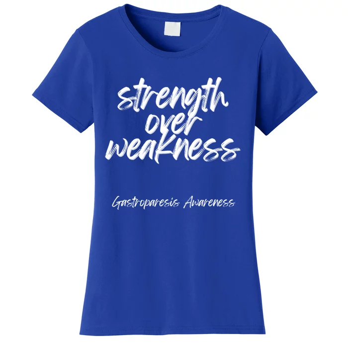 Strength Over Weakness Gastroparesis Awareness Meaningful Gift Women's T-Shirt