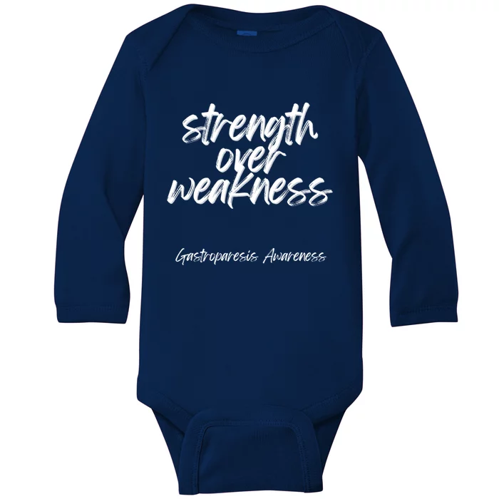 Strength Over Weakness Gastroparesis Awareness Meaningful Gift Baby Long Sleeve Bodysuit