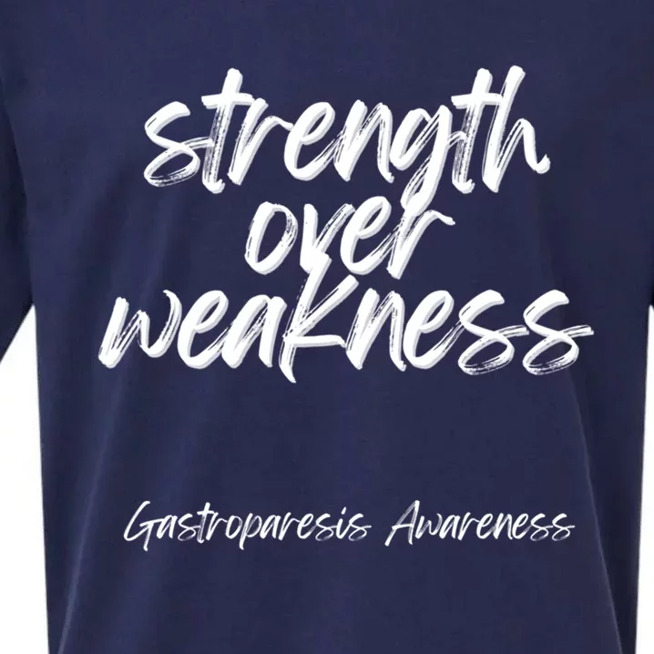 Strength Over Weakness Gastroparesis Awareness Meaningful Gift Sueded Cloud Jersey T-Shirt