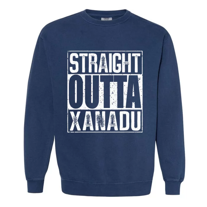 Straight Outta Xanadu Garment-Dyed Sweatshirt