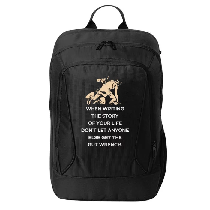 Story Of Your Life Gym Gear Wrestling Gift City Backpack