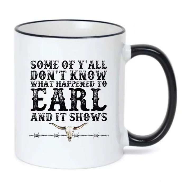 Some Of You Don’T Know What Happened To Earl And It Shows Black Color Changing Mug