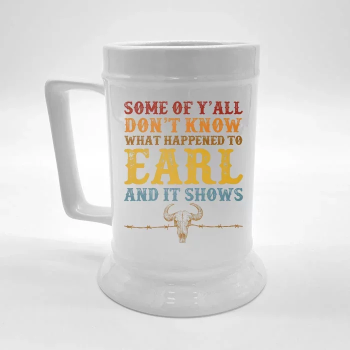 Some Of Yall Dont Know What Happened To Earl And It Shows Front & Back Beer Stein