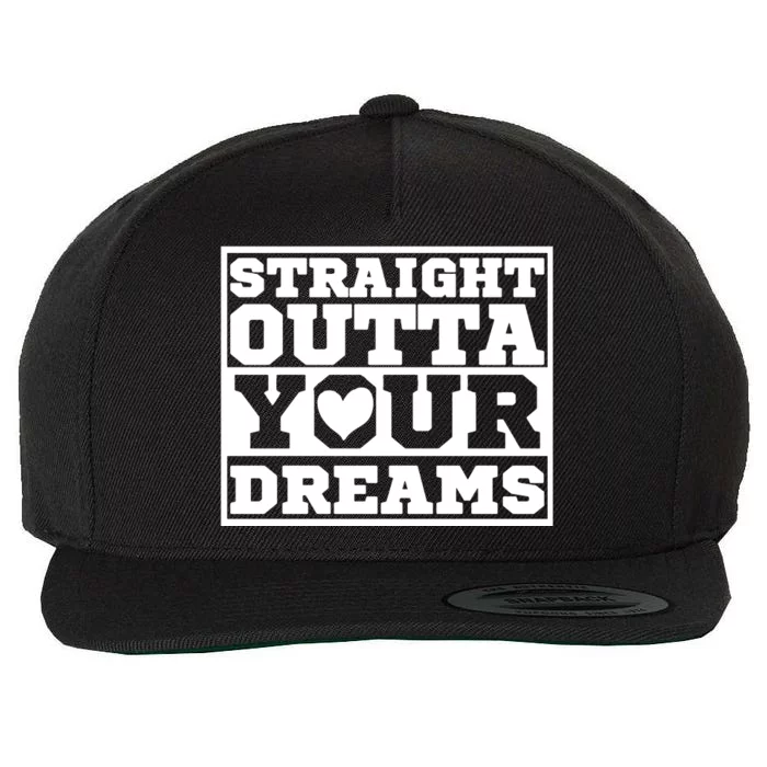 Straight Outta Your Dreams Wool Snapback Cap