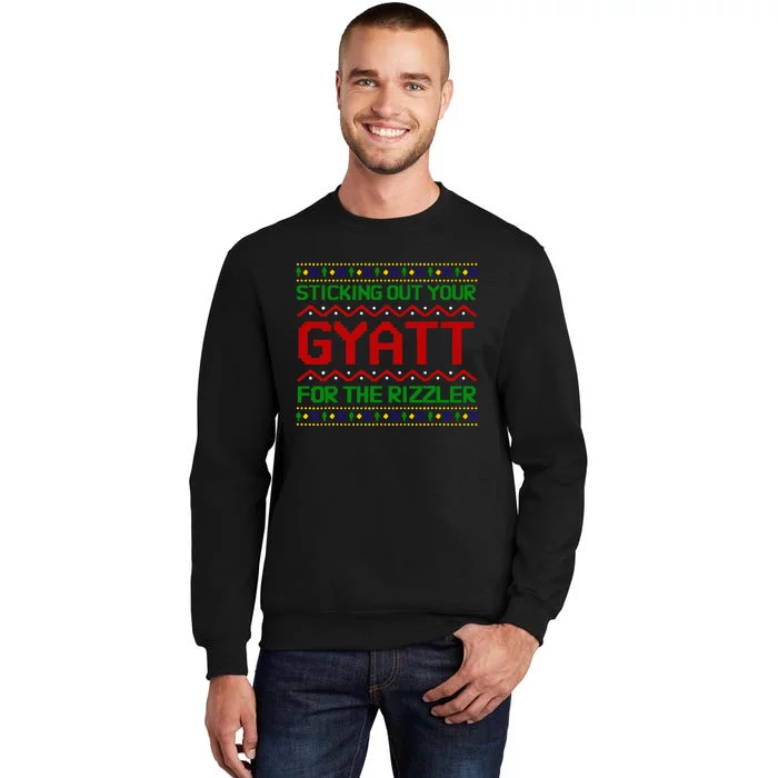 Sticking Out Your Gyatt For The Rizzler Christmas Irony Meme Tall Sweatshirt