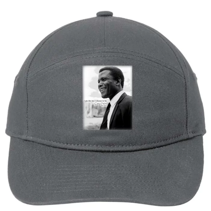 Sidney Poitier 1927 2022 Tribute Quote I Am The Me I Choose To Be 7-Panel Snapback Hat