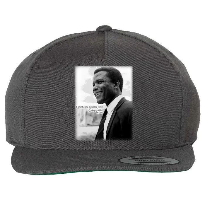 Sidney Poitier 1927 2022 Tribute Quote I Am The Me I Choose To Be Wool Snapback Cap