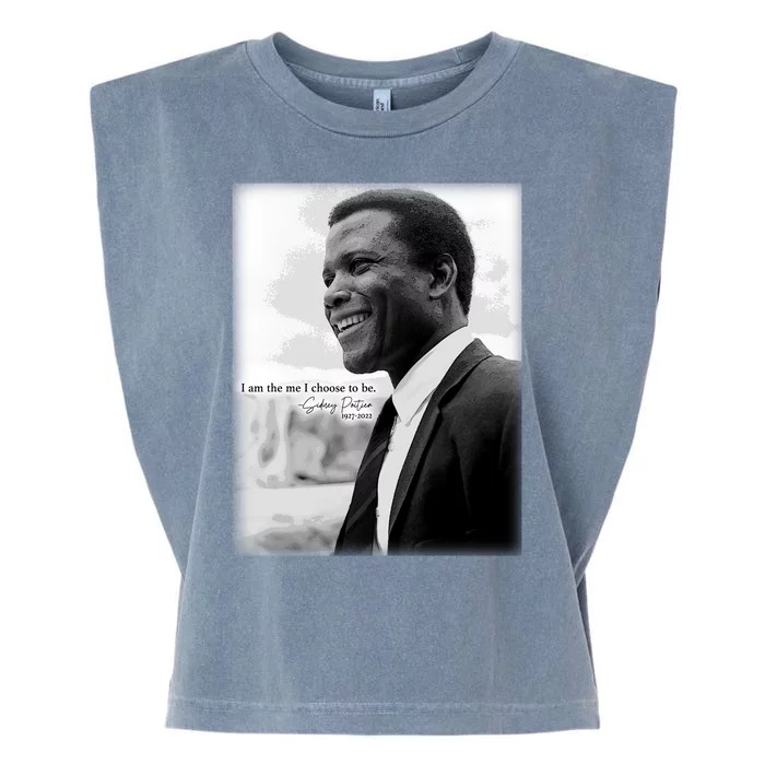 Sidney Poitier 1927 2022 Tribute Quote I Am The Me I Choose To Be Garment-Dyed Women's Muscle Tee