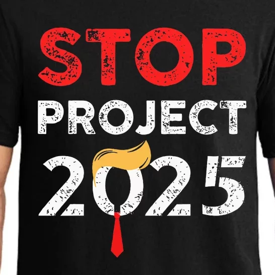 Stop Project 2025 TrumpS Project Anti Trump Pajama Set