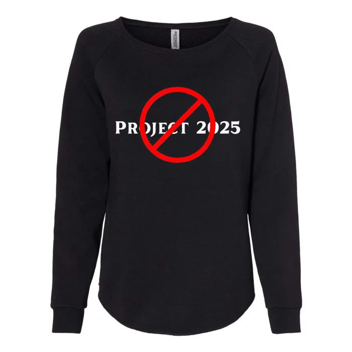 Stop Project 2025 TrumpS Project Anti Trump Womens California Wash Sweatshirt