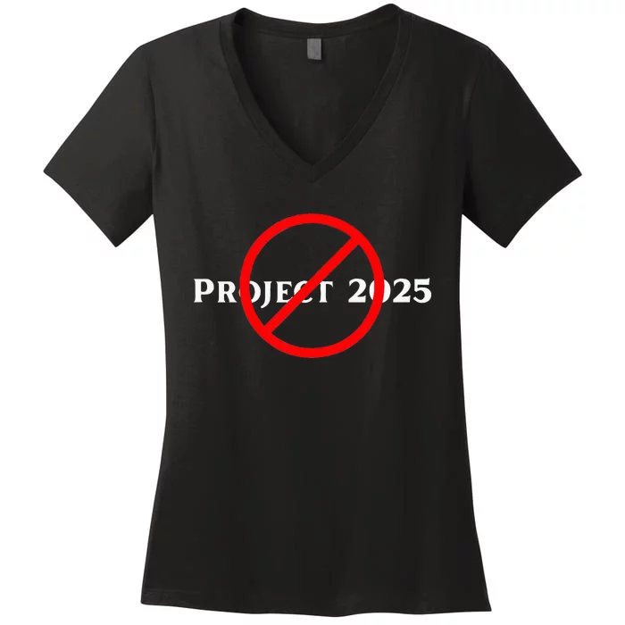 Stop Project 2025 TrumpS Project Anti Trump Women's V-Neck T-Shirt