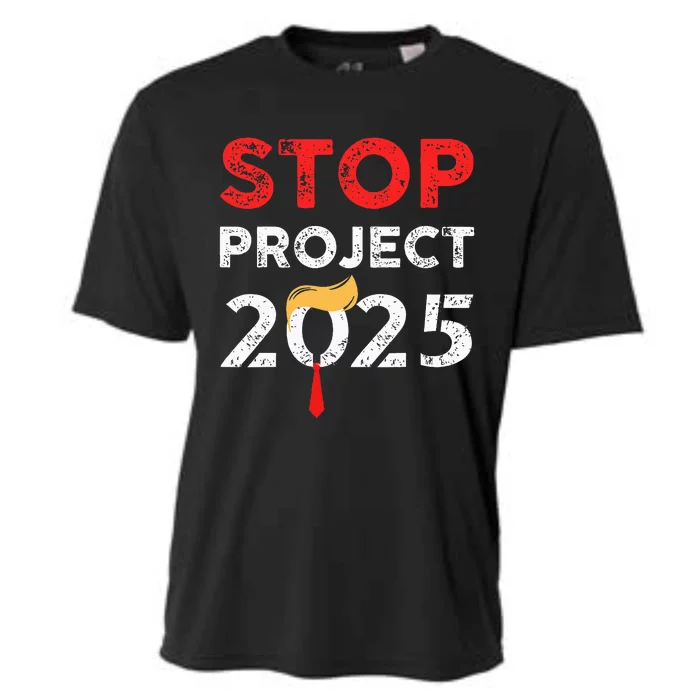 Stop Project 2025 TrumpS Project Anti Trump Cooling Performance Crew T-Shirt