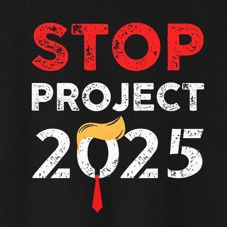 Stop Project 2025 TrumpS Project Anti Trump Women's Crop Top Tee