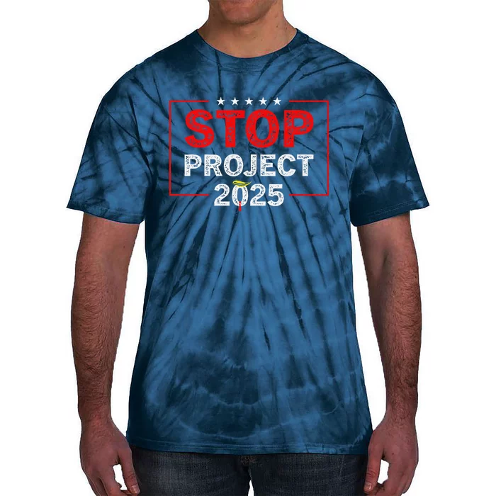 Stop Project 2025 Anti Trump Tie-Dye T-Shirt