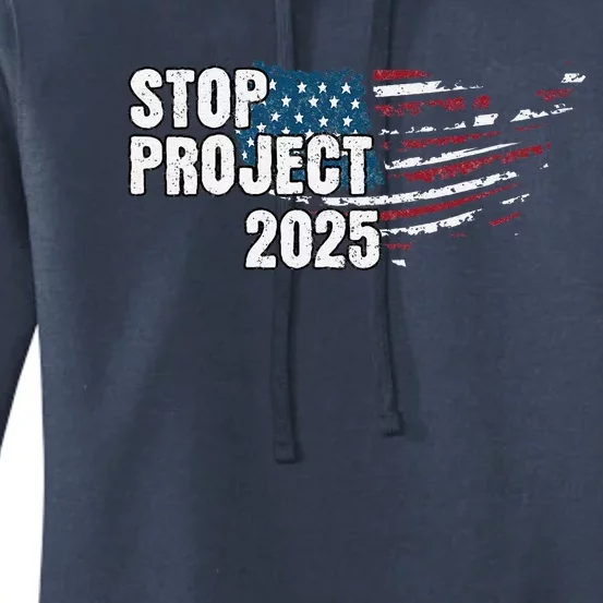 Stop Project 2025 Anti Trump American Flag Women's Pullover Hoodie