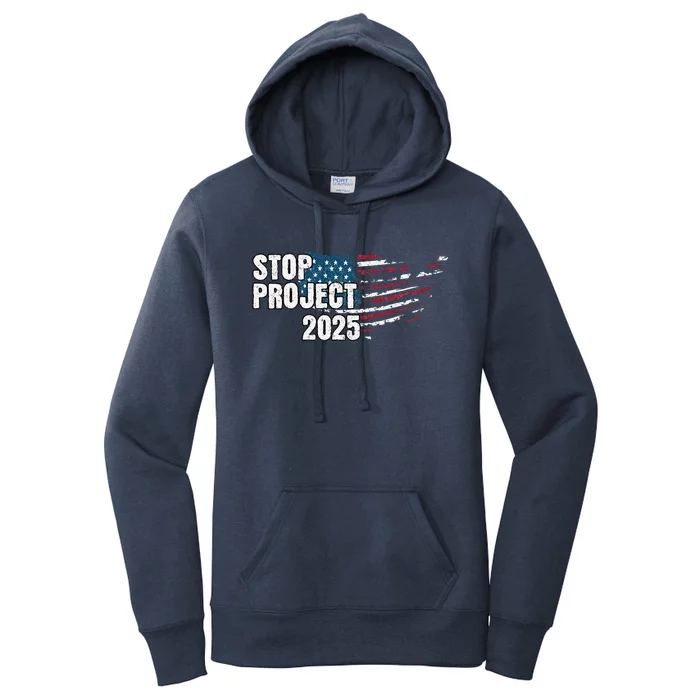 Stop Project 2025 Anti Trump American Flag Women's Pullover Hoodie