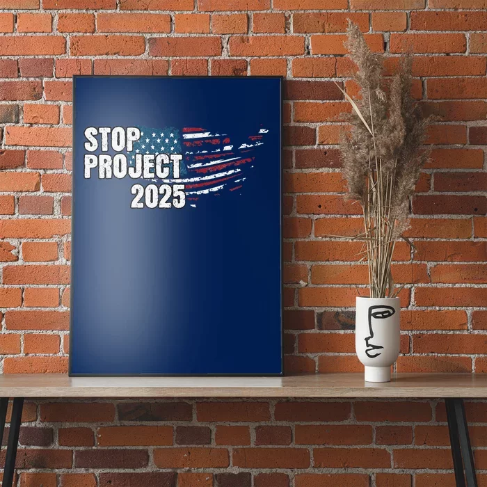 Stop Project 2025 Anti Trump American Flag Poster