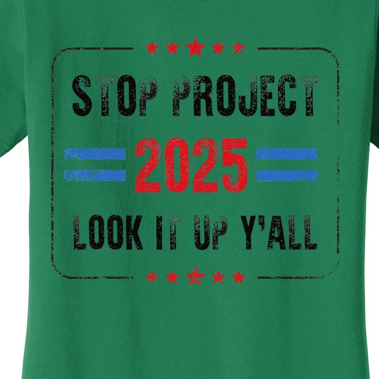 Stop Project 2025 Pro Democracy Anti Trump Election 2024 Women's T-Shirt