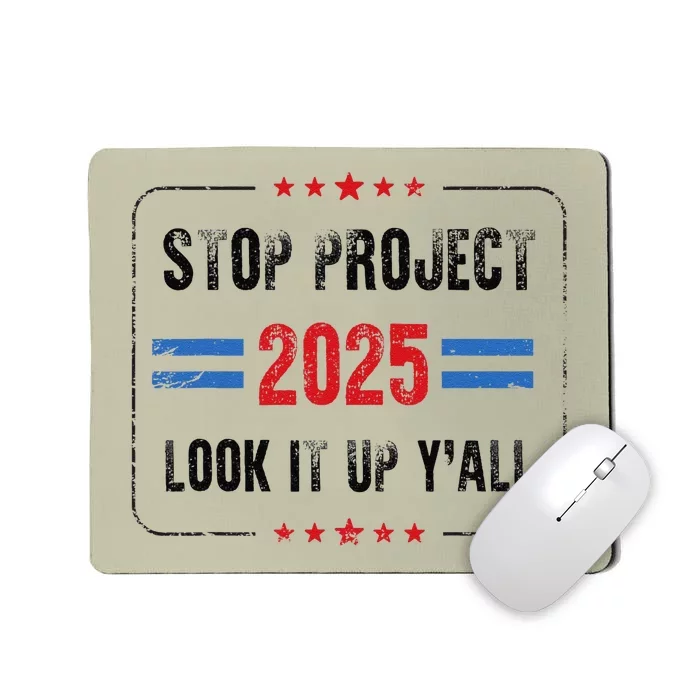 Stop Project 2025 Pro Democracy Anti Trump Election 2024 Mousepad