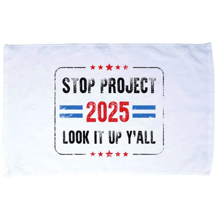 Stop Project 2025 Pro Democracy Anti Trump Election 2024 Microfiber Hand Towel