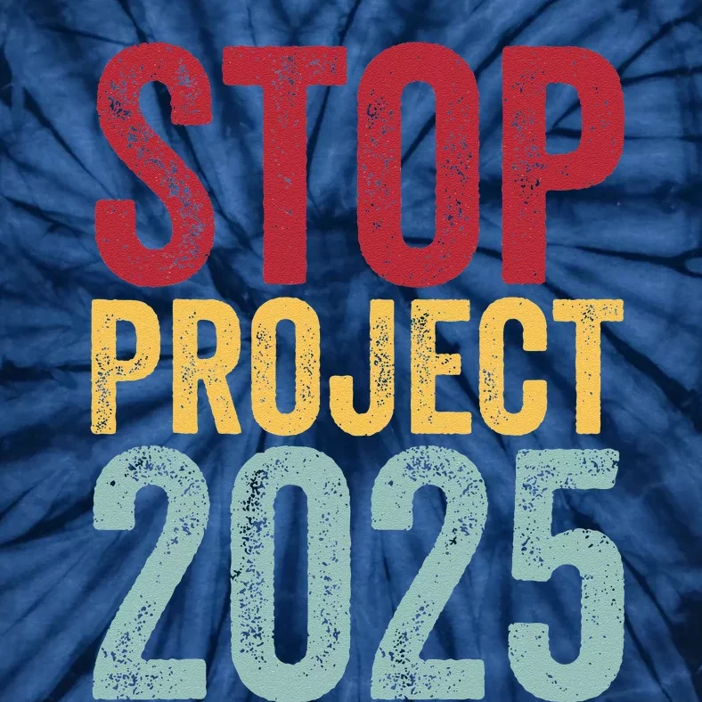 Stop Project 2025 Tie-Dye T-Shirt