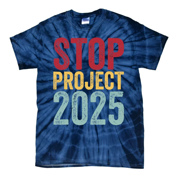 Stop Project 2025 Tie-Dye T-Shirt