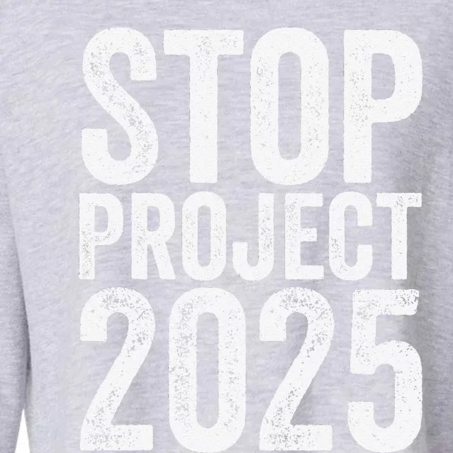 Stop Project 2025 Cropped Pullover Crew