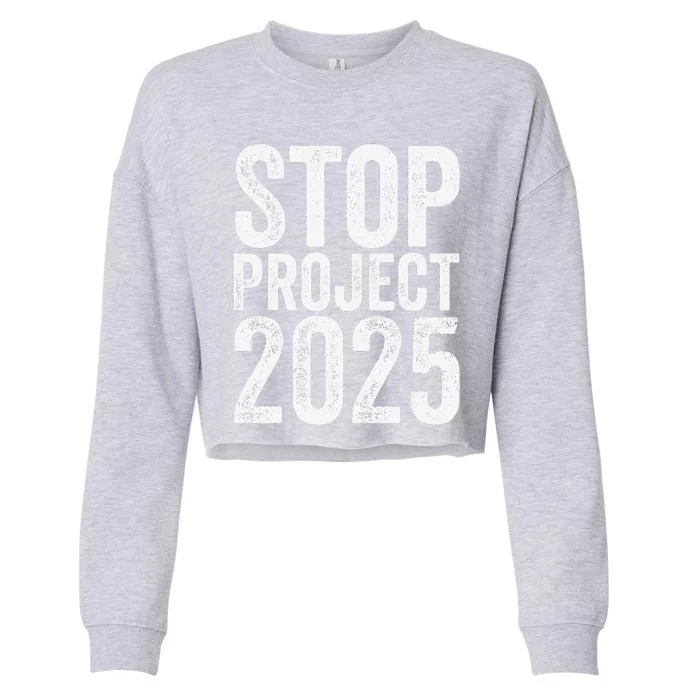 Stop Project 2025 Cropped Pullover Crew